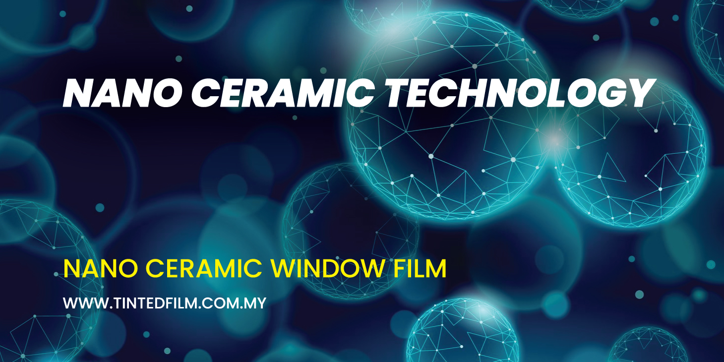 Nano Ceramic Window Film