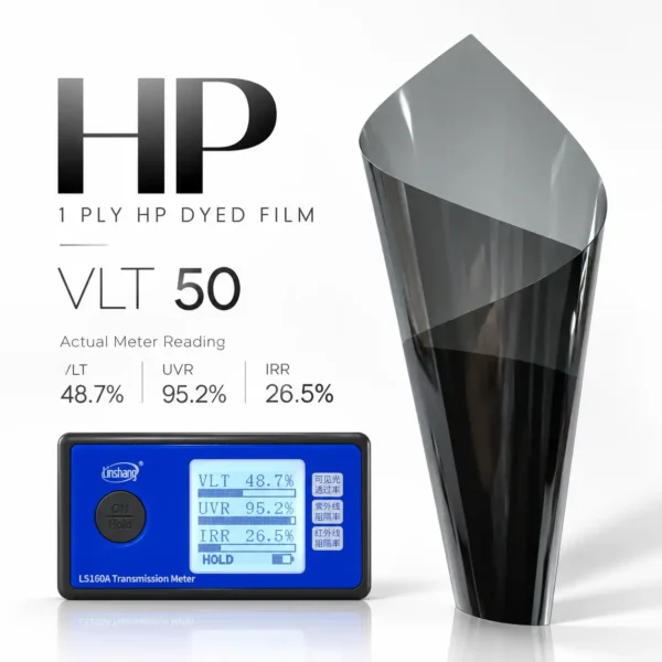 1PLY HP dyed automotive window tint film VLT 50 with film roll and actual light transmission meter reading