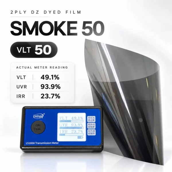 2PLY DZ Smoke 50 dyed car window film with VLT 50% and actual meter reading