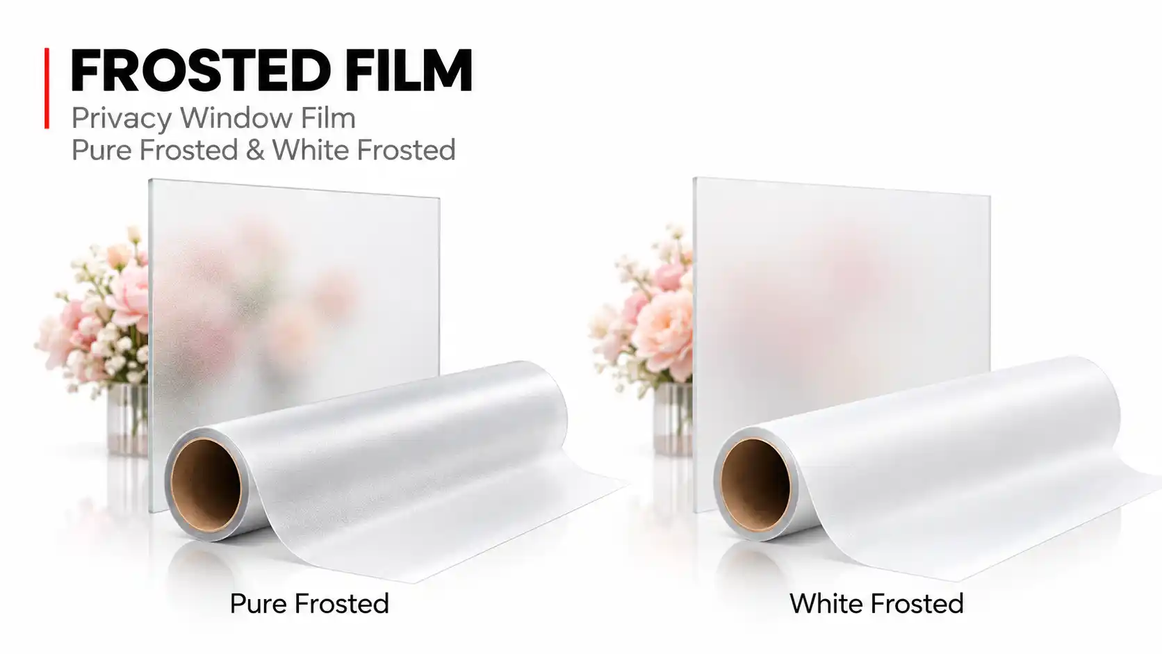 Pure Frosted and White Frosted privacy window films